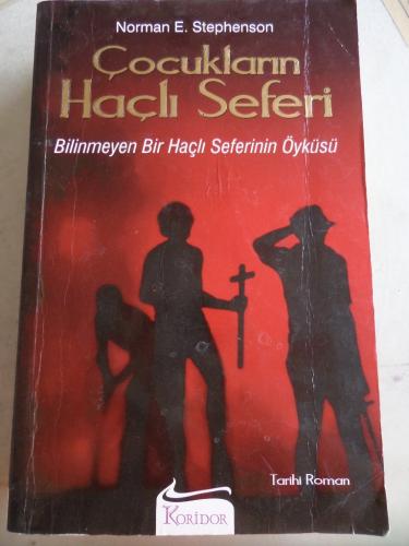 Çocukların Haçlı Seferi Norman E. Stephenson