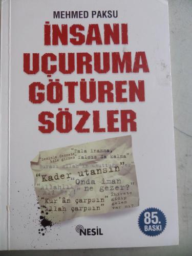 İnsanı Uçuruma Götüren Sözler Mehmed Paksu