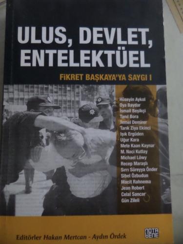 Ulus Devlet Entelektüel - Fikret Başkaya'ya Saygı I