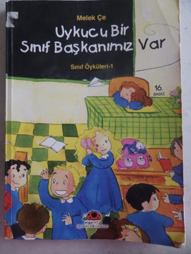 Uykucu Bir Sınıf Başkanımız Var
