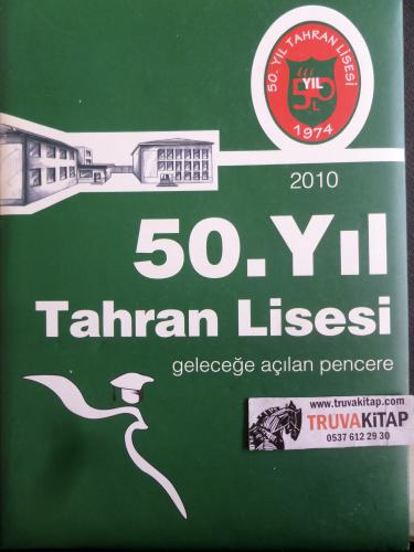 50. Yıl Tahran Anadolu Lisesi / 2009 - 2010 Mezunları