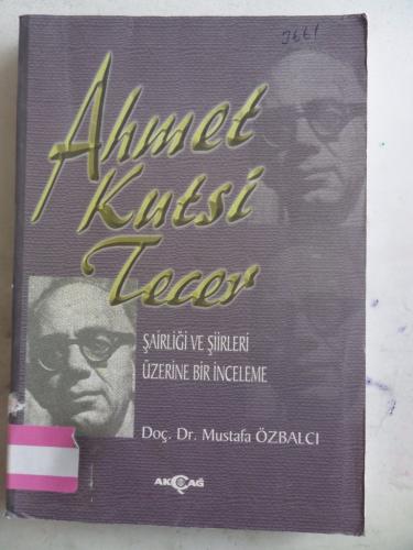 Ahmet Kutsi Tecer Şairliği ve Şiirleri