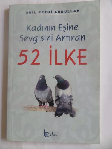 Kadının Eşine Sevgisini Artıran 52 İlke