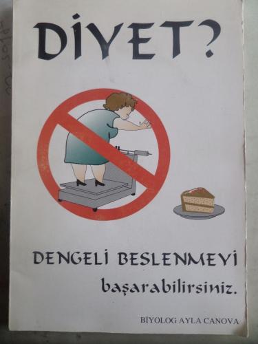 Diyet ? Dengeli Beslenmeyi Başarabilirsiniz
