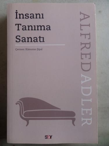 İnsanı Tanıma Sanatı Alfred Adler