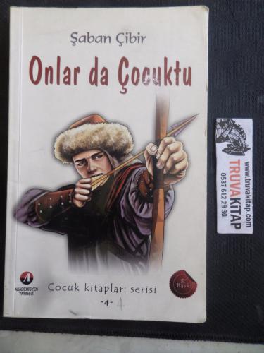 Onlar da Çocuktu