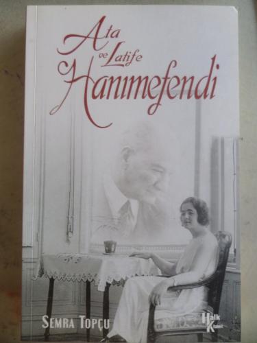 Ata ve Latife Hanımefendi