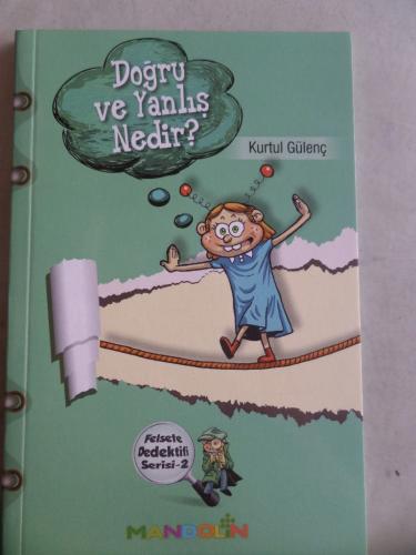 Doğru ve Yanlış Nedir ?