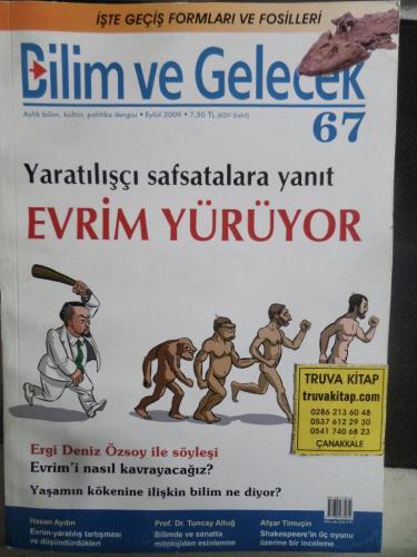Bilim ve Gelecek 2009 / 67 - Evrim Yürüyor