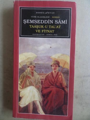 Taaşuk-u Tal'at ve Fitnat Şemseddin Sami