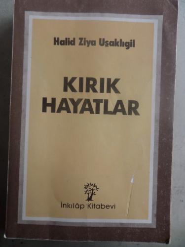 Kırık Hayatlar Halid Ziya Uşaklıgil