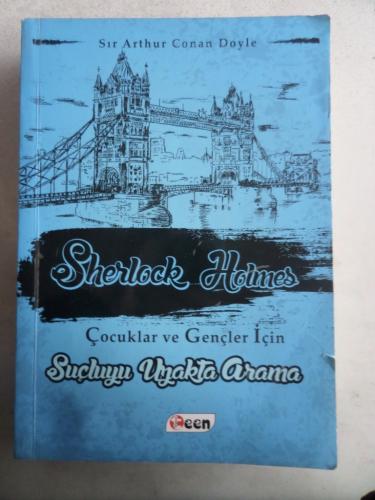 Sherlock Holmes Suçluyu Uzakta Arama Sir Arthur Conan Doyle