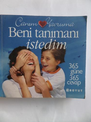 Canım Yavruma Beni Tanımanı İstedim