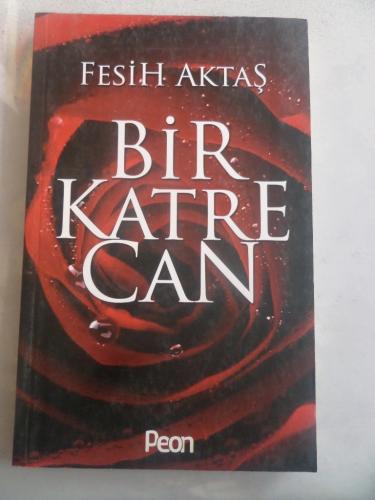 Bir Katre Can