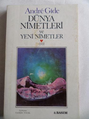 Dünya Nimetleri ve Yeni Nimetler Andre Gide