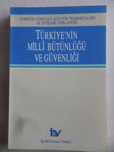 Türkiye'nin Milli Bütünlüğü ve Güvenliği