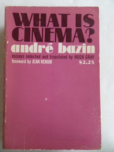 What İs Cinema Andre Bazin