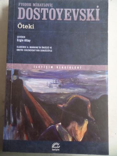 Öteki Fyodor Mihayloviç Dostoyevski
