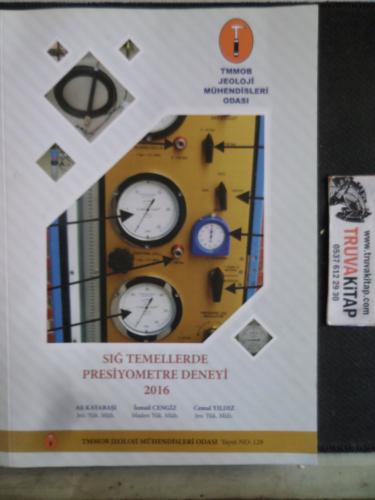 Sığ Temellerde Presiyometre Deneyi 2016