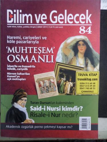 Bilim ve Gelecek 2011 / 84 - Muhteşem Osmanlı