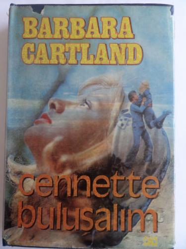 Cennette Buluşalım Barbara Cartland