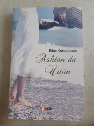 Aşktan Da Üstün