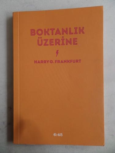 Boktanlık Üzerine Harry G. Frankfurt
