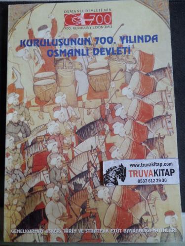 Kuruluşunun 700. Yılında Osmanlı Devleti