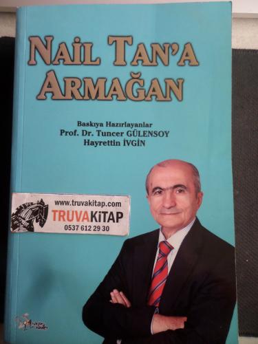 Nail Tan'a Armağan