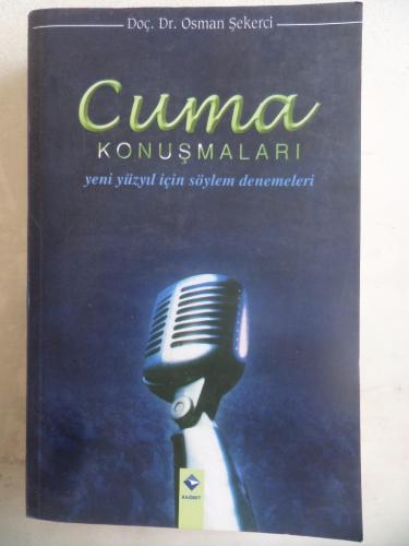 Cuma Konuşmaları Yeni Yüzyıl İçin Söylem Denemeleri