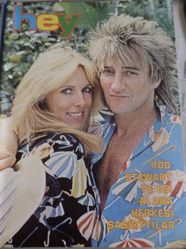 Hey Dergisi 1983 / 47 Kapak Rod Stewart ve Eşi Alana Herkesi Şaşırttıl