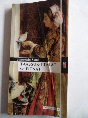 Taaşşuk-ı Talat ve Fitnat Şemsettin Sami