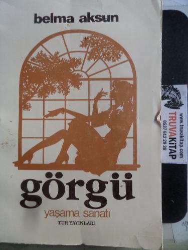 Görgü Yaşama Sanatı Belma Aksun