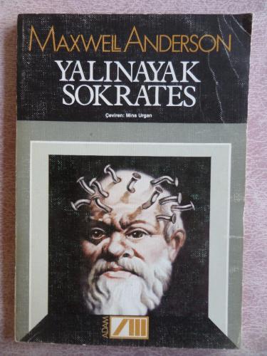 Yalınayak Sokrates Maxwell Anderson