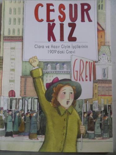 Cesur Kız Clara ve Hazır Giyim İşçilerinin 1909'daki Grevi