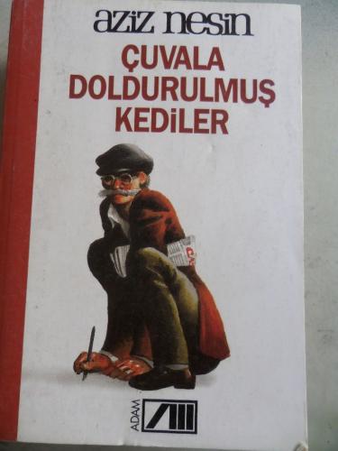Çuvala Doldurulmuş Kediler Aziz Nesin