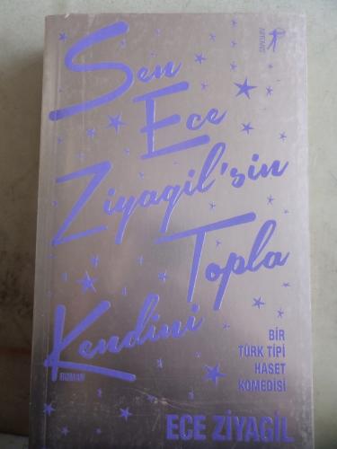 Sen Ece Ziyagil'sin Topla Kendini