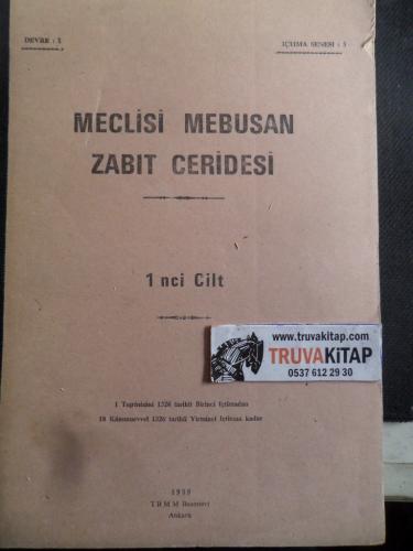 Meclisi Mebusan Zabıt Ceridesi 1ncı Cilt