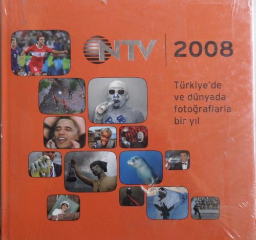 NTV 2008 Türkiye'de ve Dünyada Fotoğraflarla Bir Yıl