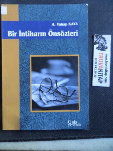 Bir İntiharın Önsözleri A. Vahap Kaya