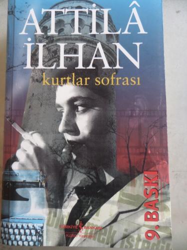 Kurtlar Sofrası Attila İlhan