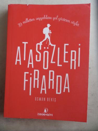 Atasözleri Firarda