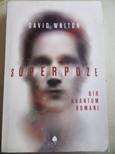 Süperpoze Bir Kuantum Romanı