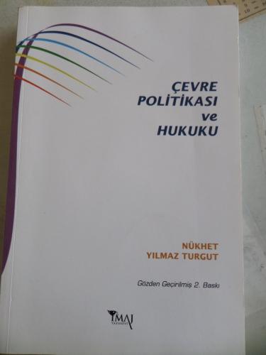 Çevre Politikası ve Hukuku Nükhet Yılmaz Turgut