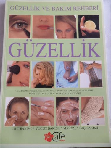 Güzellik ve Bakım Rehberi Güzellik