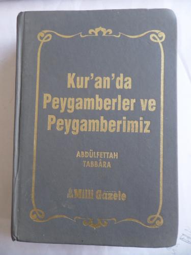 Kur'an'da Peygamberler ve Peygamberimiz Abdülfettah Tabbara