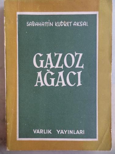 Gazoz Ağacı Sabahattin Kudret Aksal