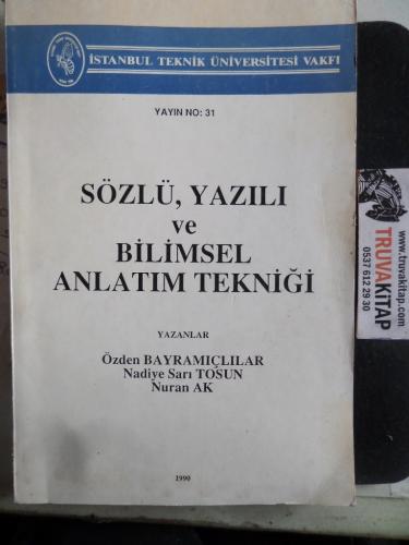 Sözlü Yazılı ve Bilimsel Anlatım Tekniği