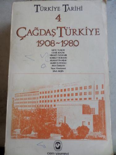 Türkiye Tarihi 4 Çağdaş Türkiye Mete Tunçay