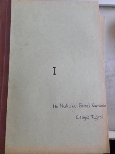 İş Hukuku Genel Kavramlar I